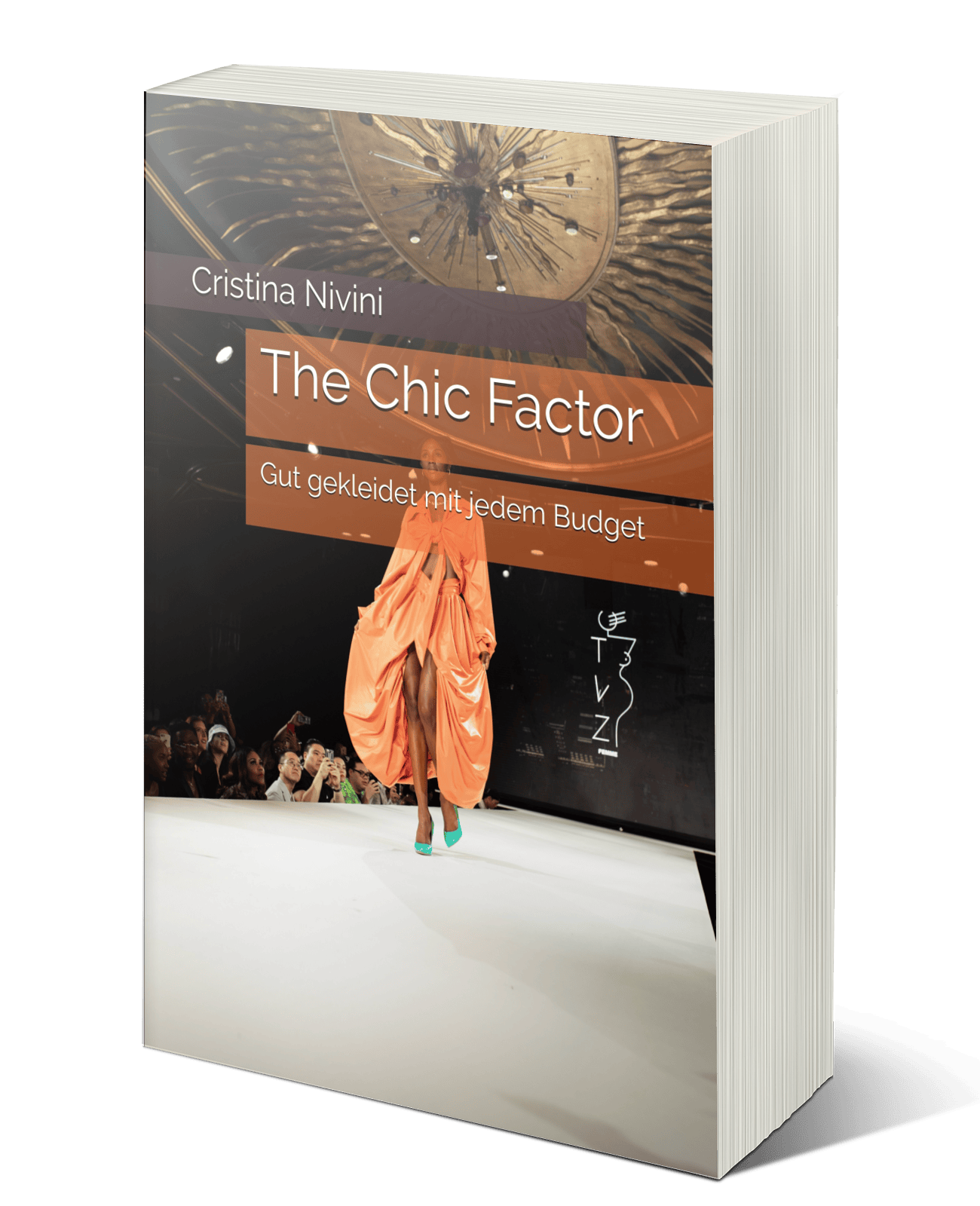 The Chic Factor Gut gekleidet mit jedem Budget