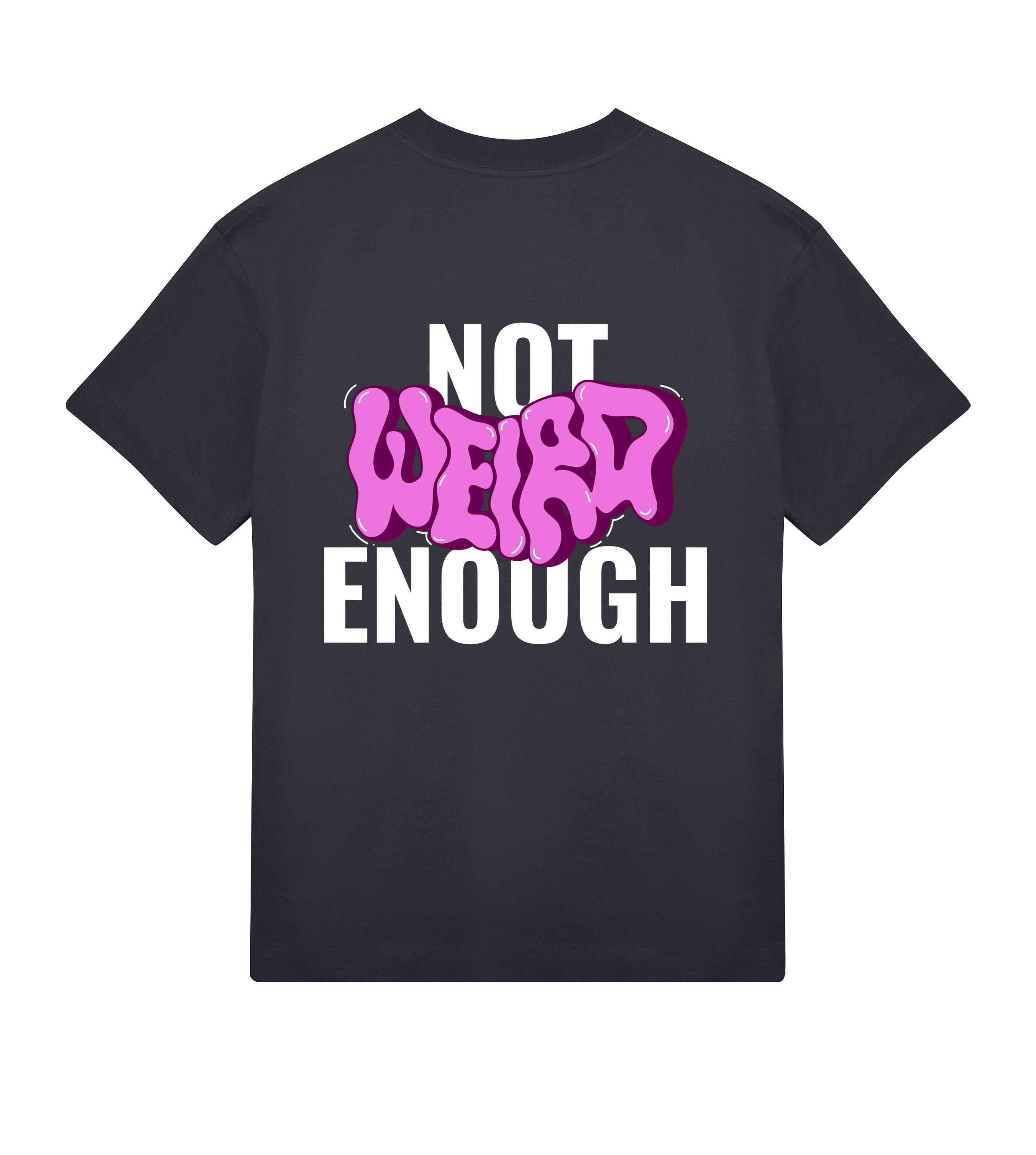 NOT WEIRD TEE