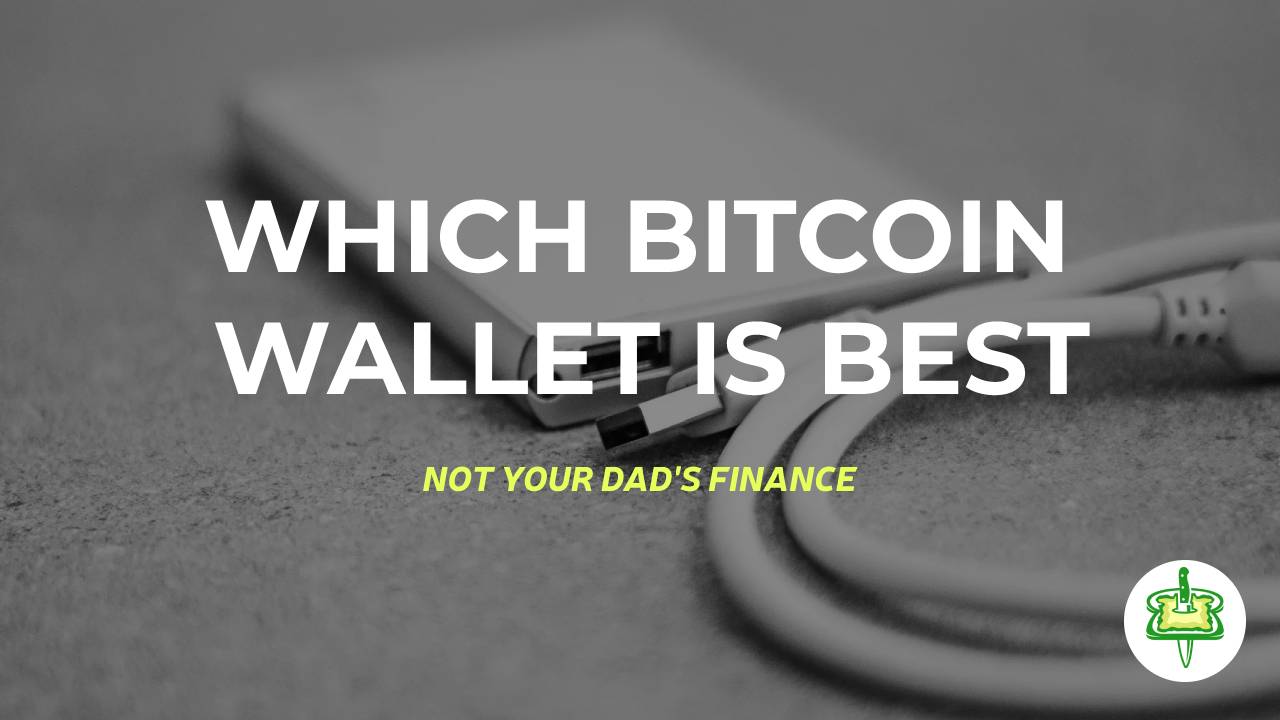 WHICH BITCOIN WALLET IS BEST