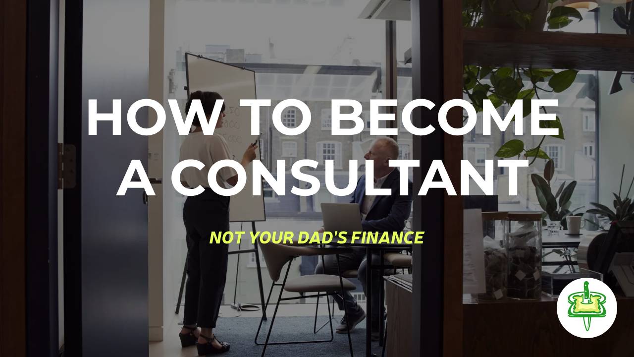 HOW TO BECOME A CONSULTANT