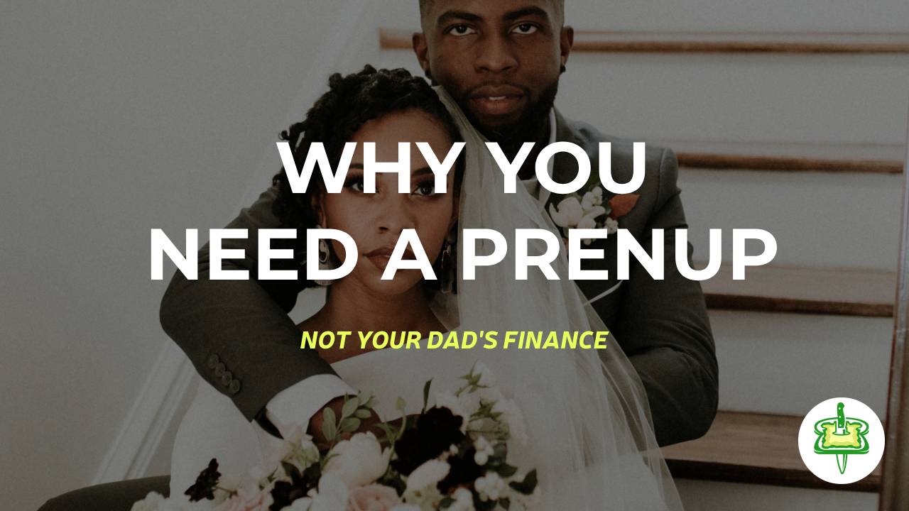 why you need a prenup