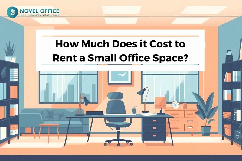 How much does it cost to rent a small office space?