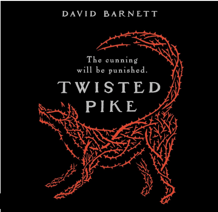 Twisted Pike by David Barnett