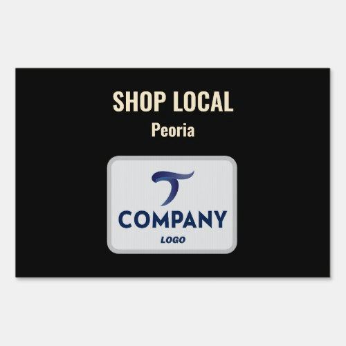 Shop Local yard sign with a town name line and a company logo