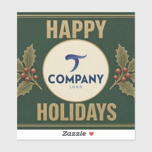 Happy Holidays sticker with a company logo framed by holly