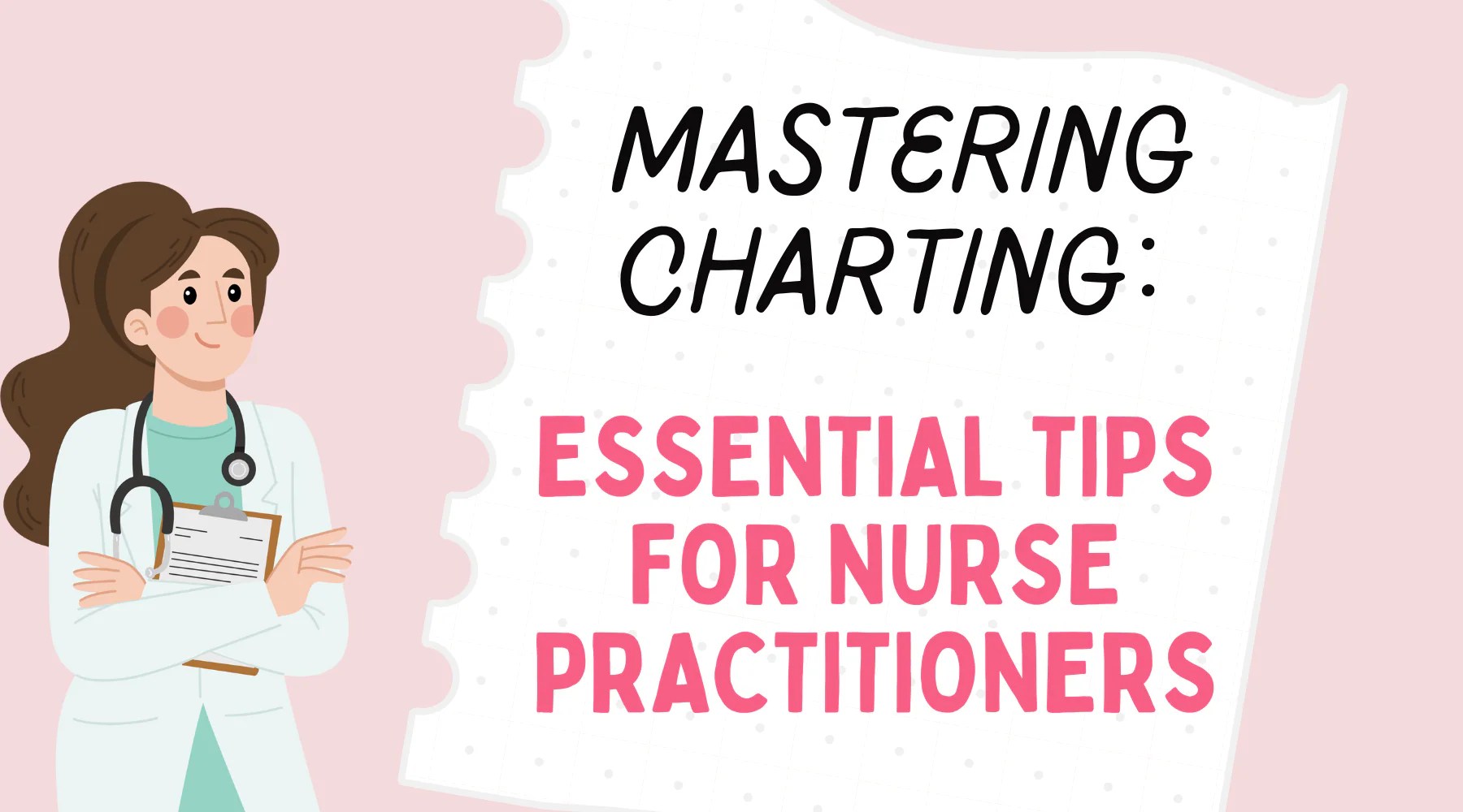 Mastering Charting Essential Tips For Nurse Practitioners Nplifeproblems