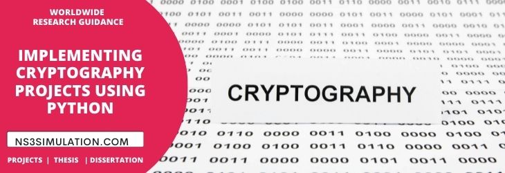 Implementing Research Cryptography Projects In Python Programming