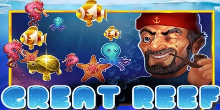 Trik Rahasia Pro Player Menang Jackpot Di Slot Great Reef