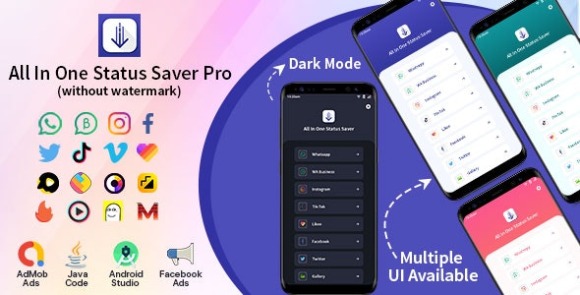 All In One Status Saver Pro (24 Sep 2022) – WhatsApp, WA Business, Facebook, Instagram, TikTok, Twitter, Likee & More App Source