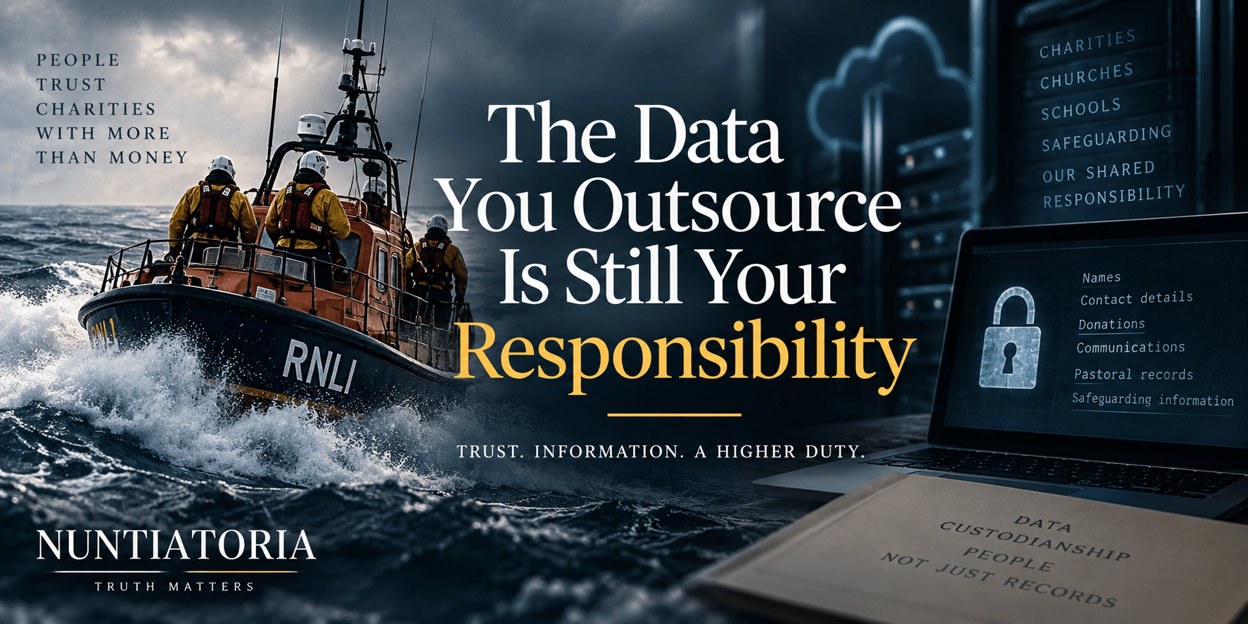 THE DATA YOU OUTSOURCE IS STILL YOUR RESPONSIBILITY
