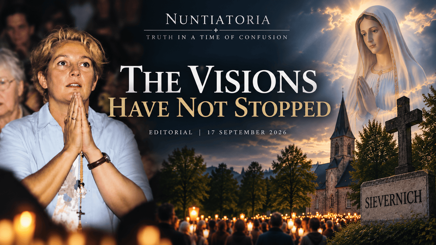 THE VISIONS HAVE NOT STOPPED