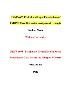 NRNP 6665 Ethical and Legal Foundations of PMHNP Care Discussion Assignment