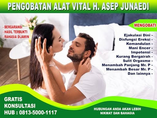 Pengobatan Alat Vital di Balikpapan H Asep Asep Junaedi Bergaransi | HP  081350001117 – Nusantarapos.co.id