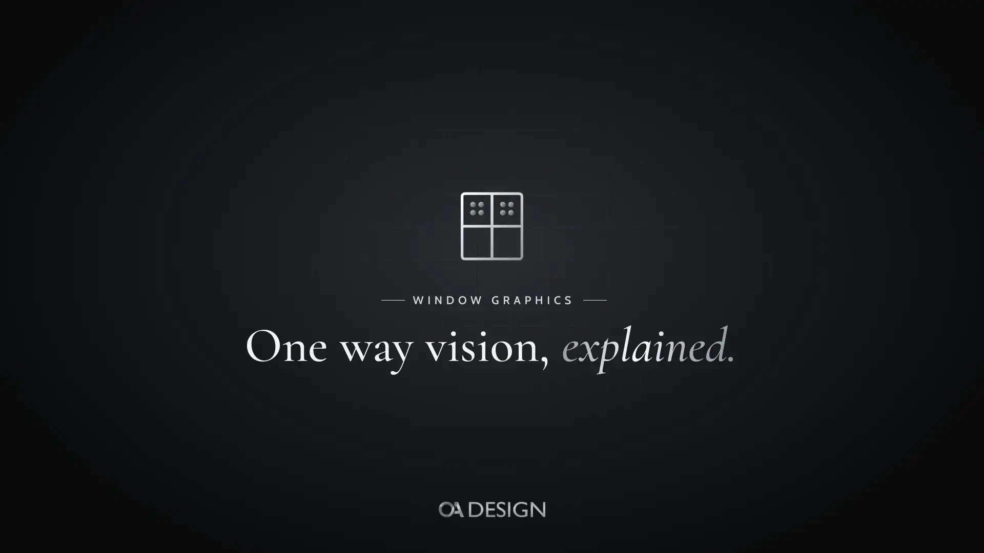 One way vision window graphics explained by OA Design Malta