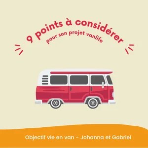 9 points à considérer avant de se lancer dans la vie en van