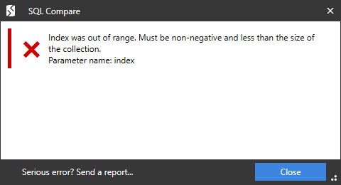RedGate SQL Compare – Index was out of range error – Obscure Problems ...