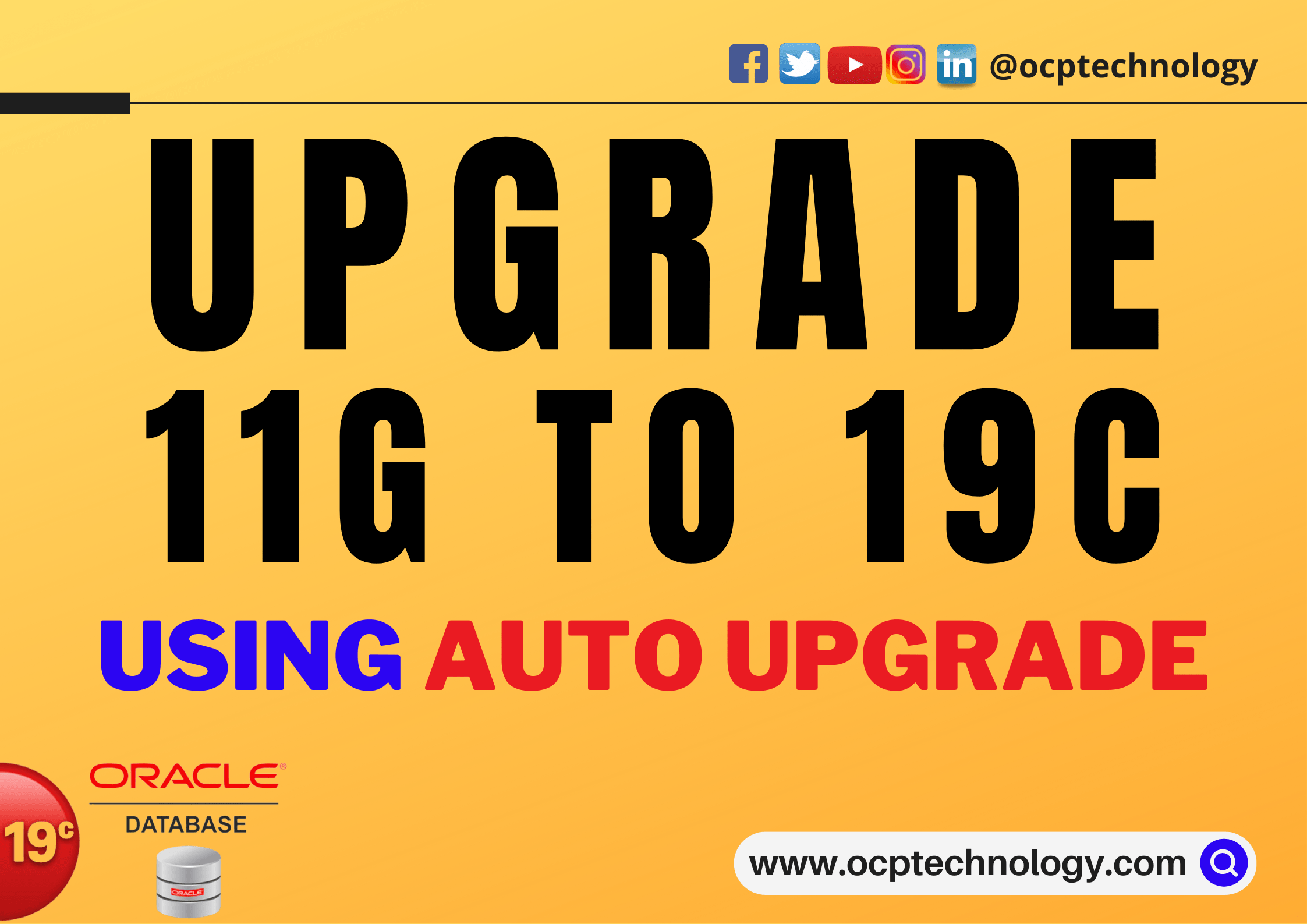11g to 19c using AutoUpgrade