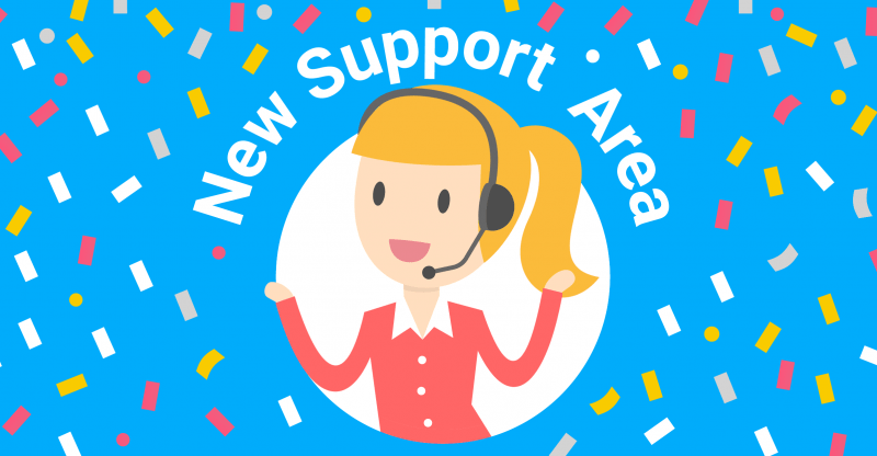 The new Support Area is here