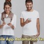 Mobile Automation Testing | Mobile App Automation Tools