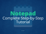 What Is Notepad Complete Step By Step Notepad Tutorial Ofbit Org