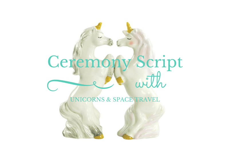 unicorn ceremony script