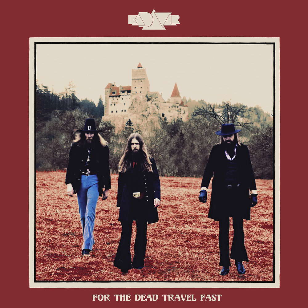 Kadavar – For The Dead Travel Fast