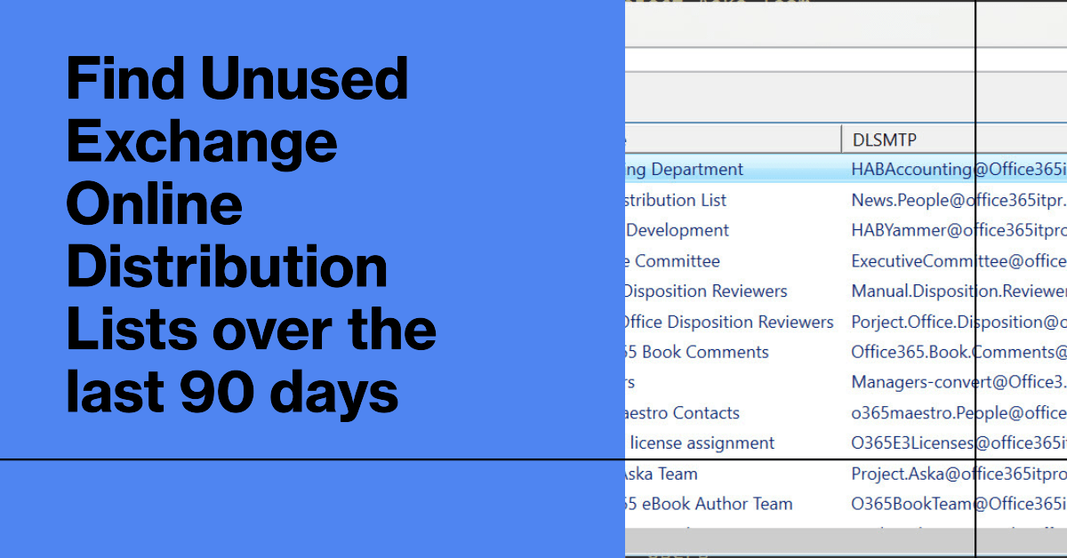 Checking Exchange Online Distribution List Activity Over 90 Days
