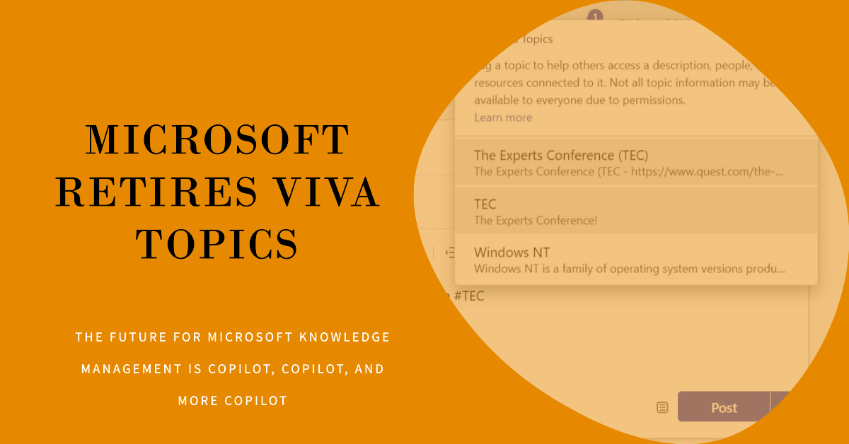 Microsoft Kills Viva Topics to Focus on Copilot
