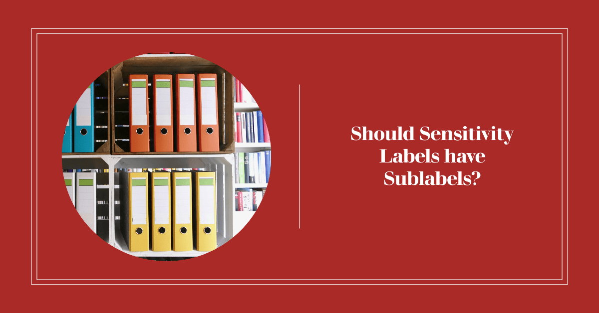 The Question of Information Protection Sublabels