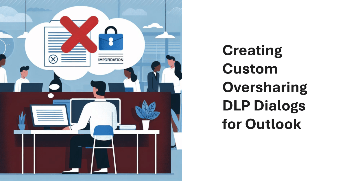 New Outlook Gets Smarter DLP