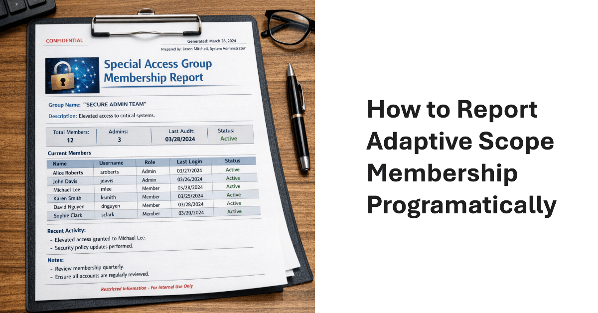 How to Report Adaptive Scope Membership