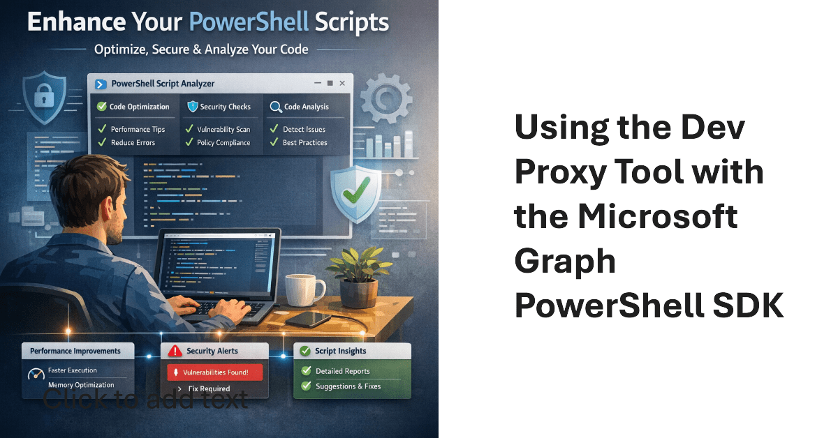 Using Dev Proxy with the Microsoft Graph PowerShell SDK