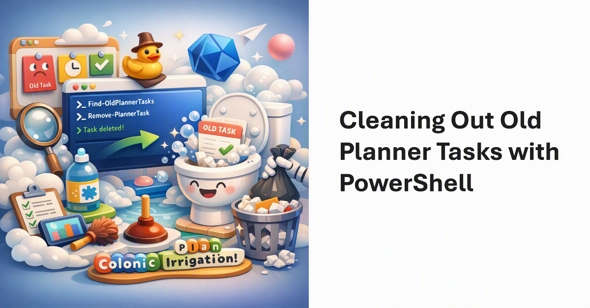 Cleaning Up Old Planner Tasks with PowerShell