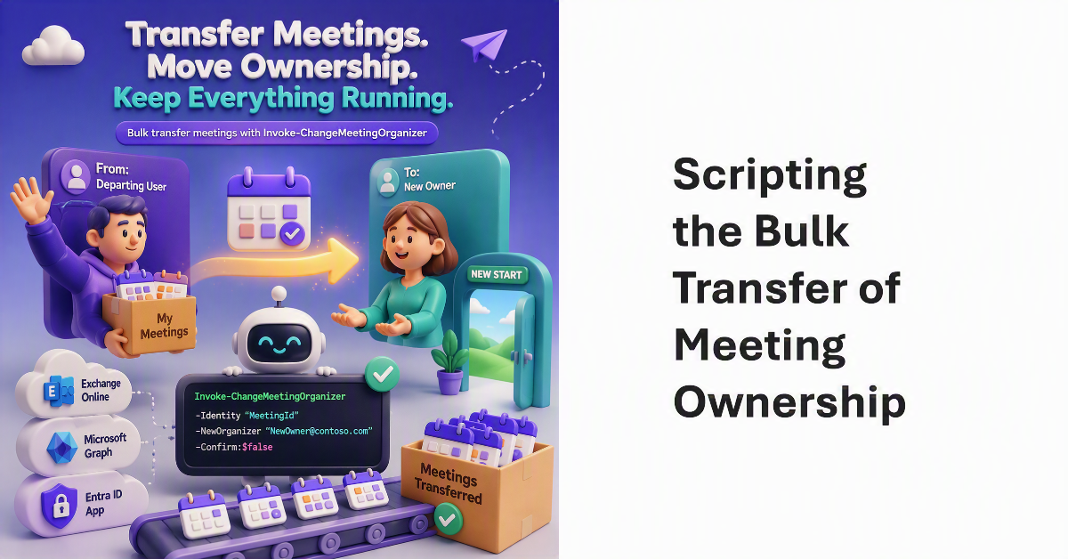 How to Bulk Transfer Meeting Ownership Between Mailboxes