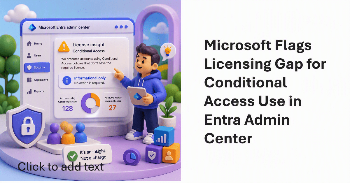 Why Microsoft Won’t Suddenly Charge for Conditional Access