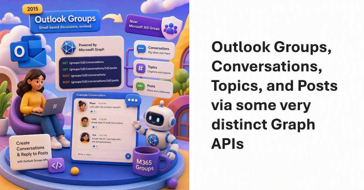 Microsoft 365 Groups, Conversations, Threads, and Posts