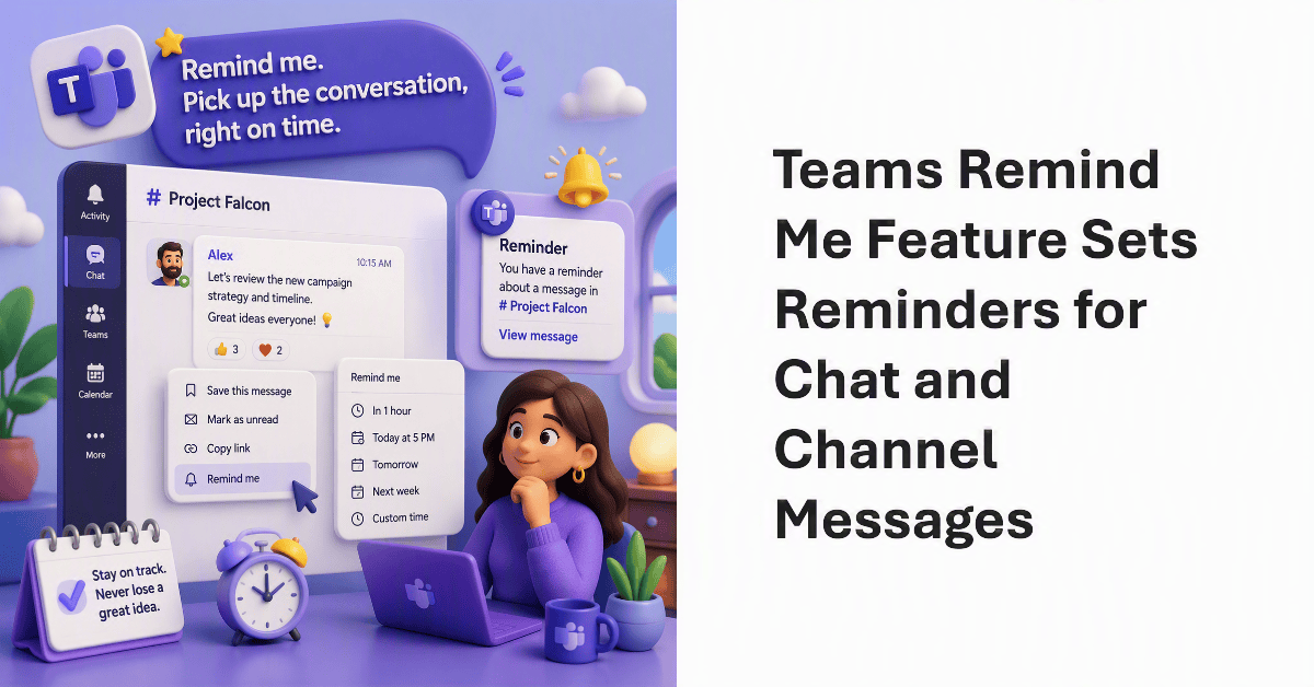 Teams Remind Me Feature.