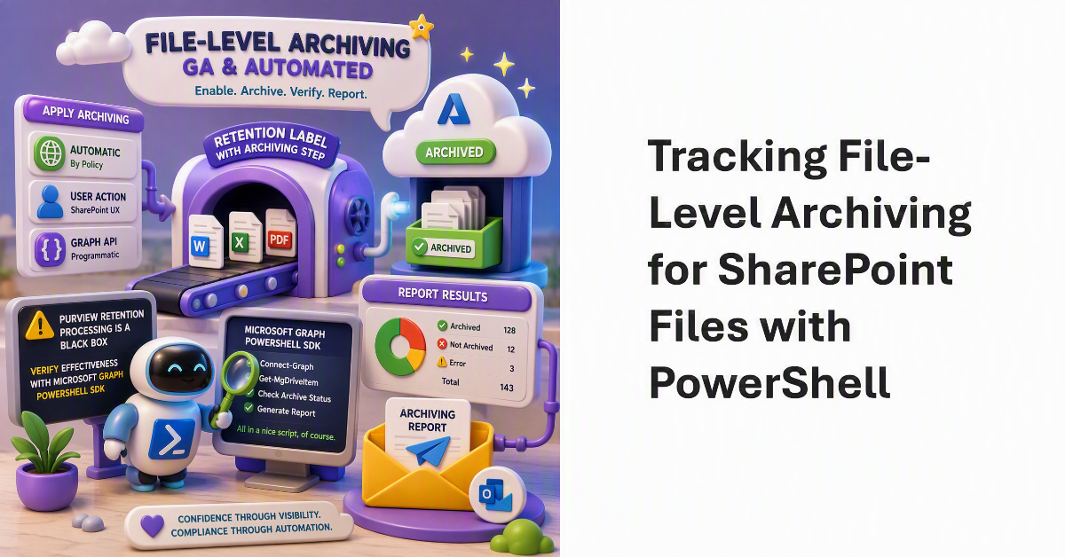 Tracking File-Level Archiving Activity with PowerShell