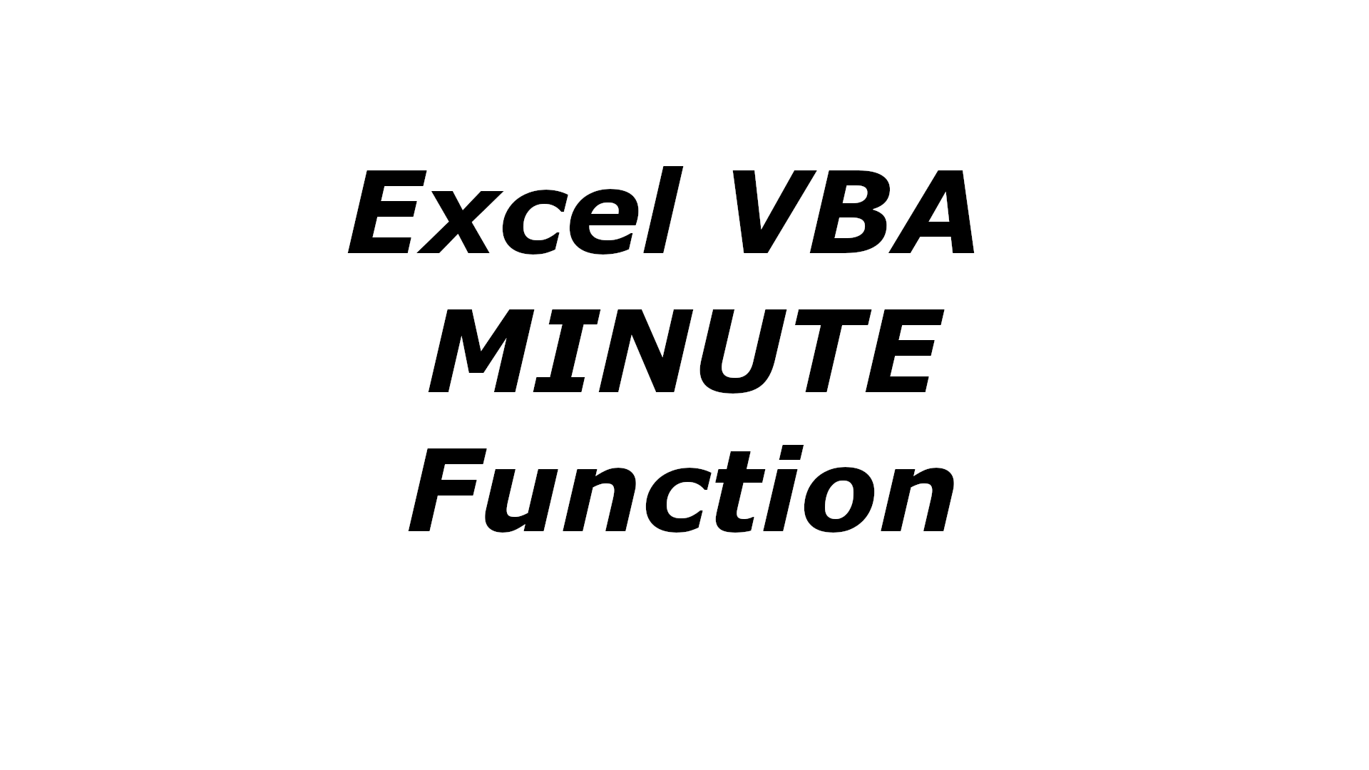 Minute VBA Function How to get minutes from date and time