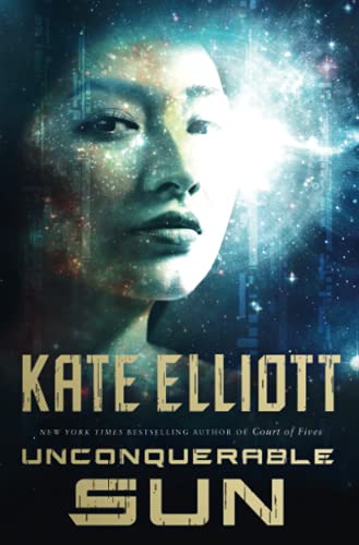 UNCONQUERABLE SUN (THE SUN CHRONICLES, BK. 1)