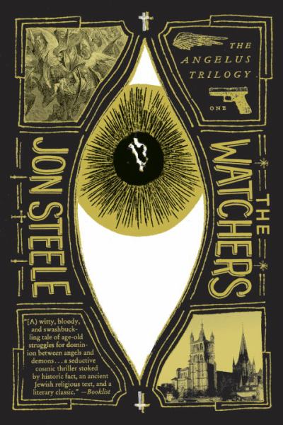 THE WATCHERS (THE ANGELUS TRILOGY, BK. 1)