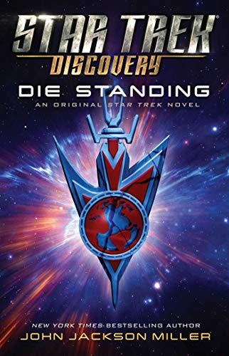 DIE STANDING (STAR TREK DISCOVERY, BK. 7)