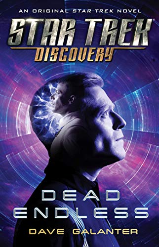 DEAD ENDLESS (STAR TREK: DISCOVERY, BK. 6)