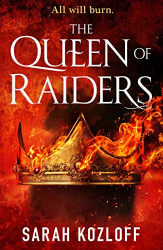 THE QUEEN OF RAIDERS (THE NINE REALMS, BK. 2)
