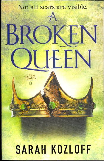 A BROKEN QUEEN (THE NINE REALMS BK 3)