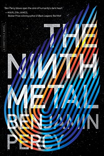 THE NINTH METAL (THE COMET CYCLE BK 1)