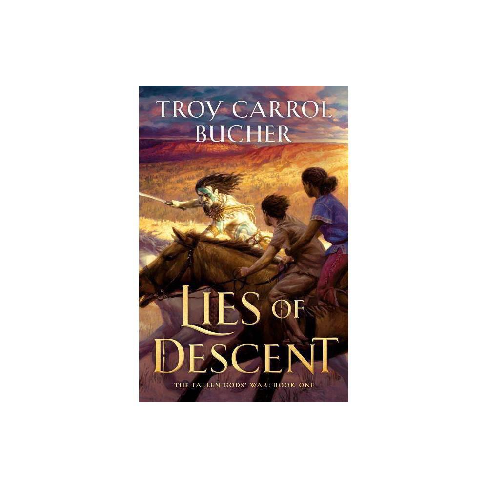 LIES OF DESCENT (FALLEN GOD'S WAR, BK. 1)