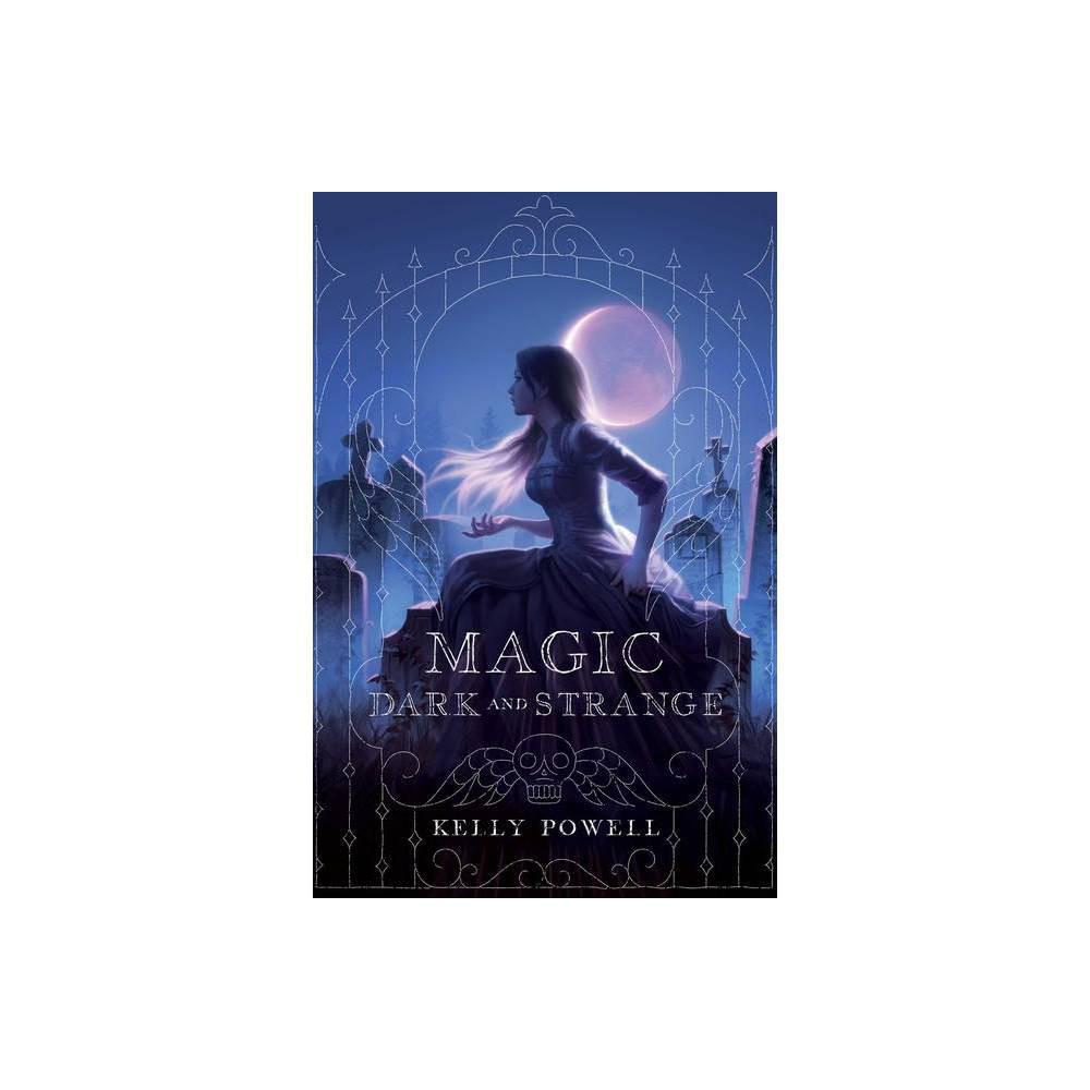 Magic Dark and Strange (Hardcover)