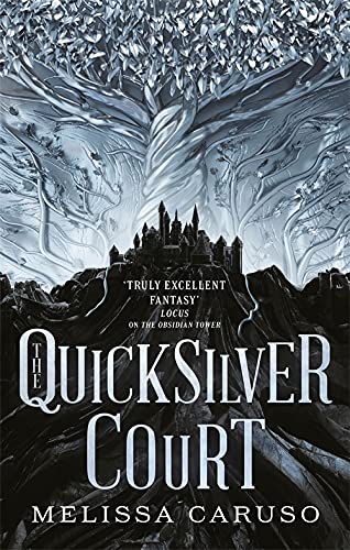 The Quicksilver Court (Rooks and Ruin, Bk. 2)