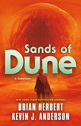 SANDS OF DUNE (WORLDS OF DUNE, BK. 11)